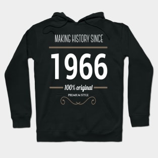 FAther (2) Making History since 1966 Hoodie